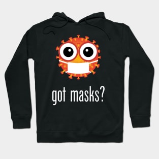 got masks? Hoodie